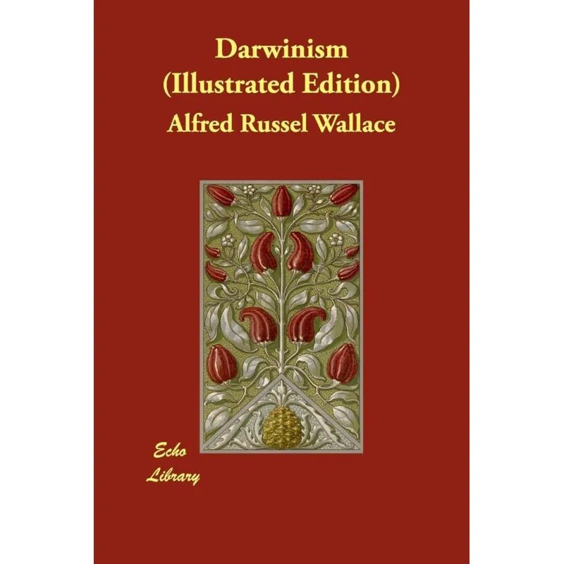 Darwinism (Illustrated Edition)