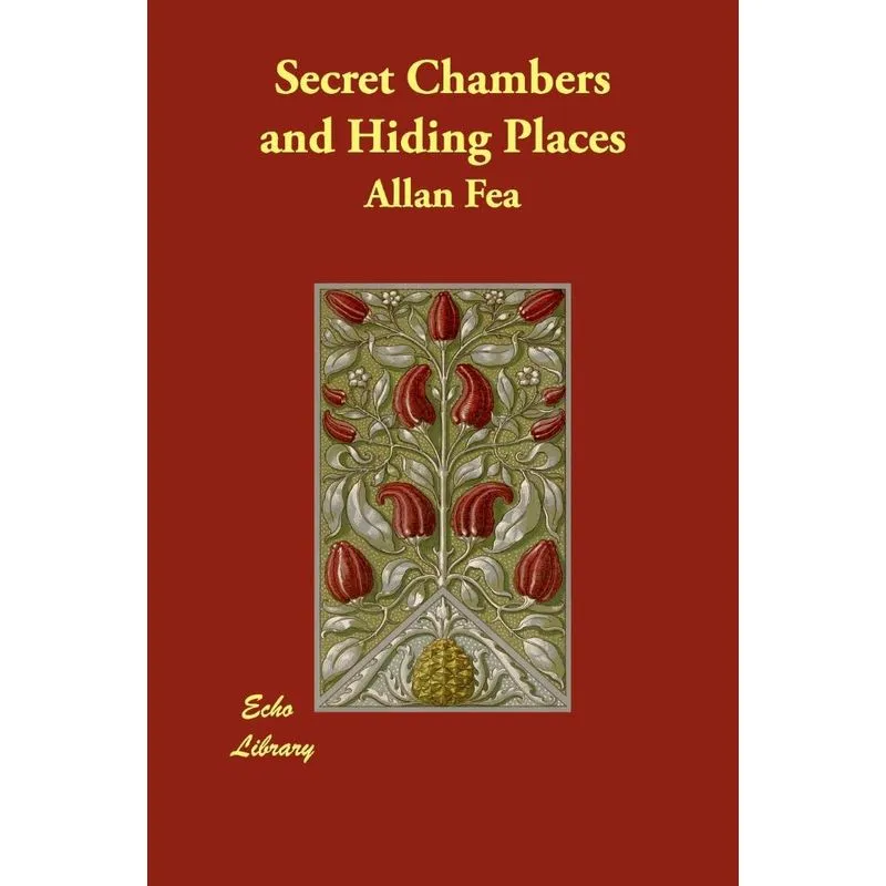 Secret Chambers and Hiding Places