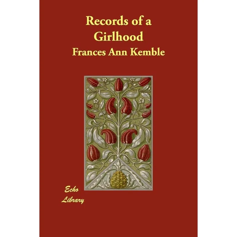 Records of a Girlhood