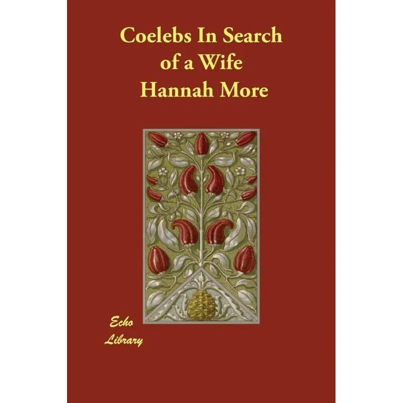 Coelebs In Search of a Wife
