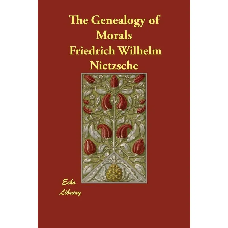 The Genealogy of Morals