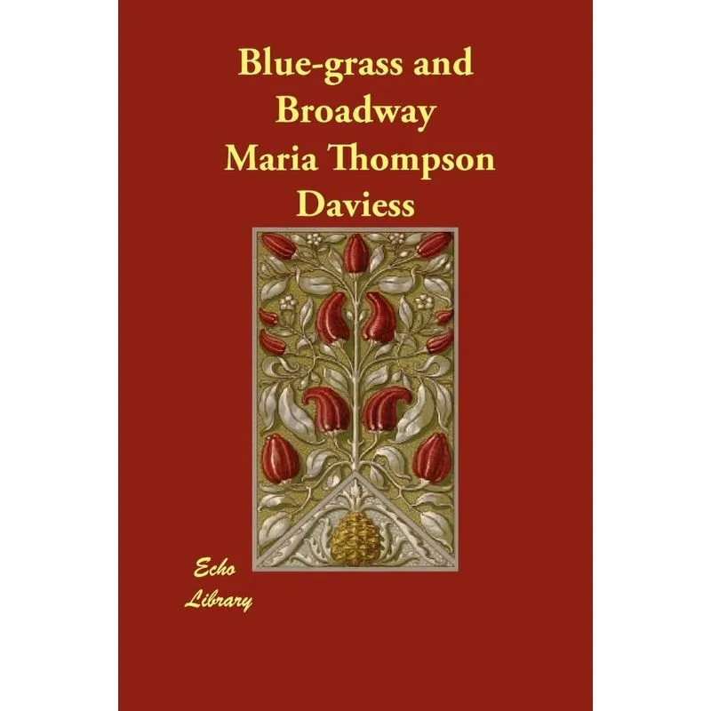 Blue-Grass and Broadway