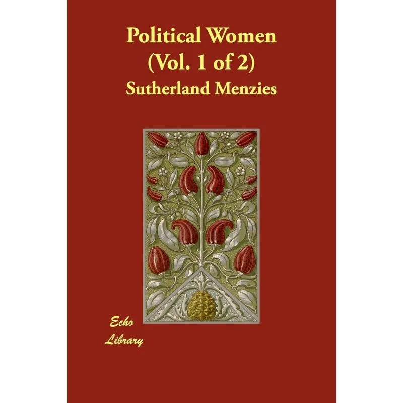 Political Women (Vol. 1 of 2)