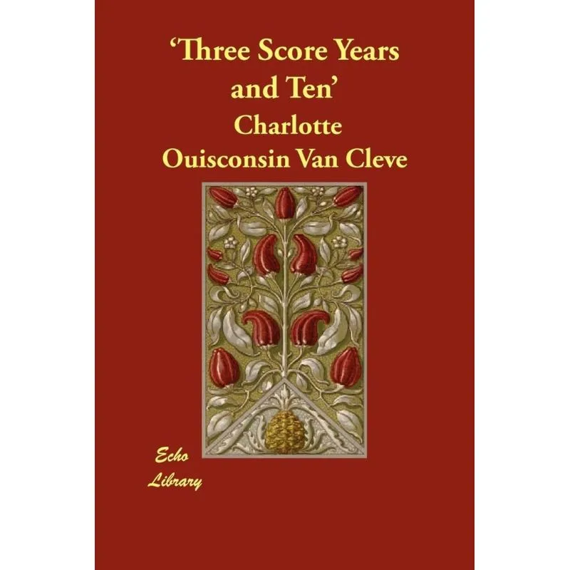 Three Score Years and Ten