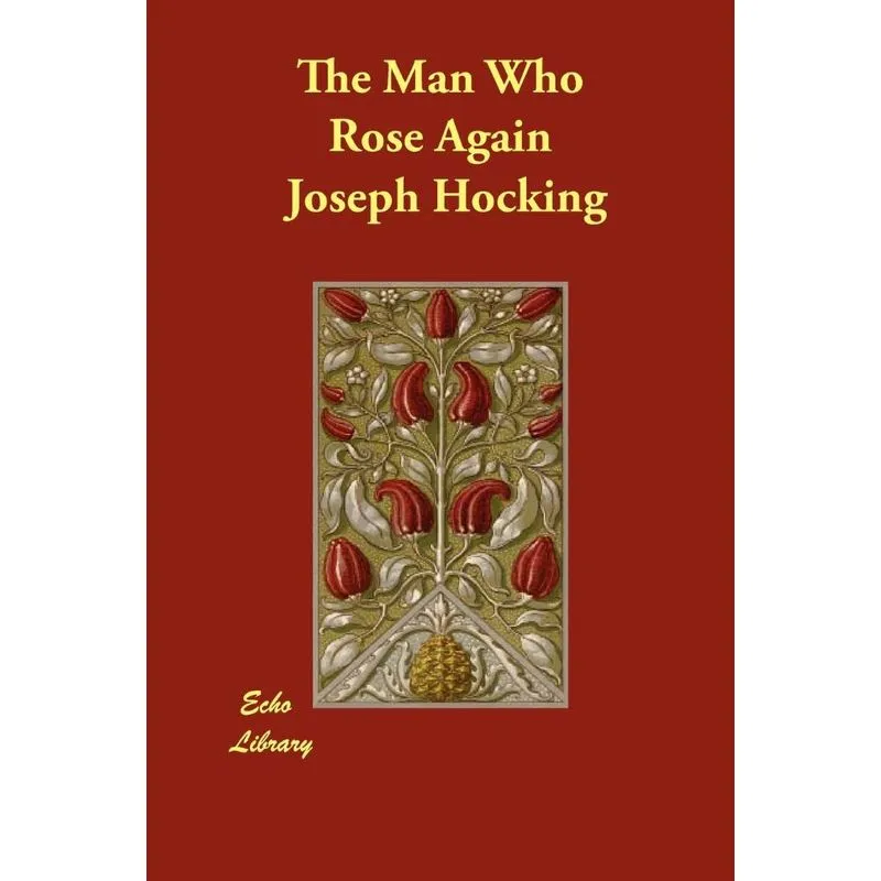The Man Who Rose Again