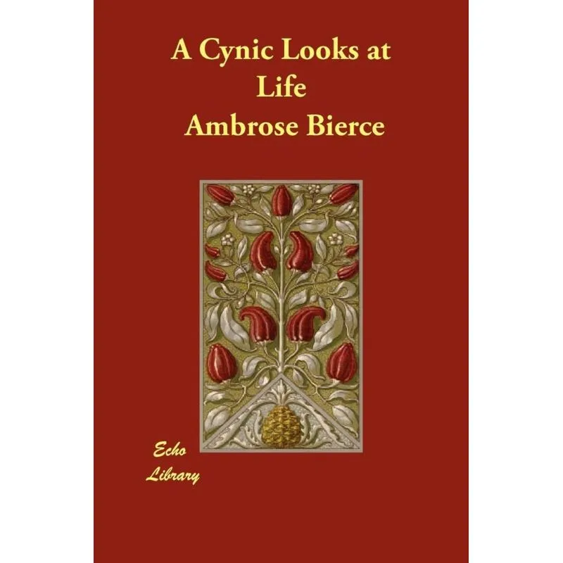 A Cynic Looks at Life