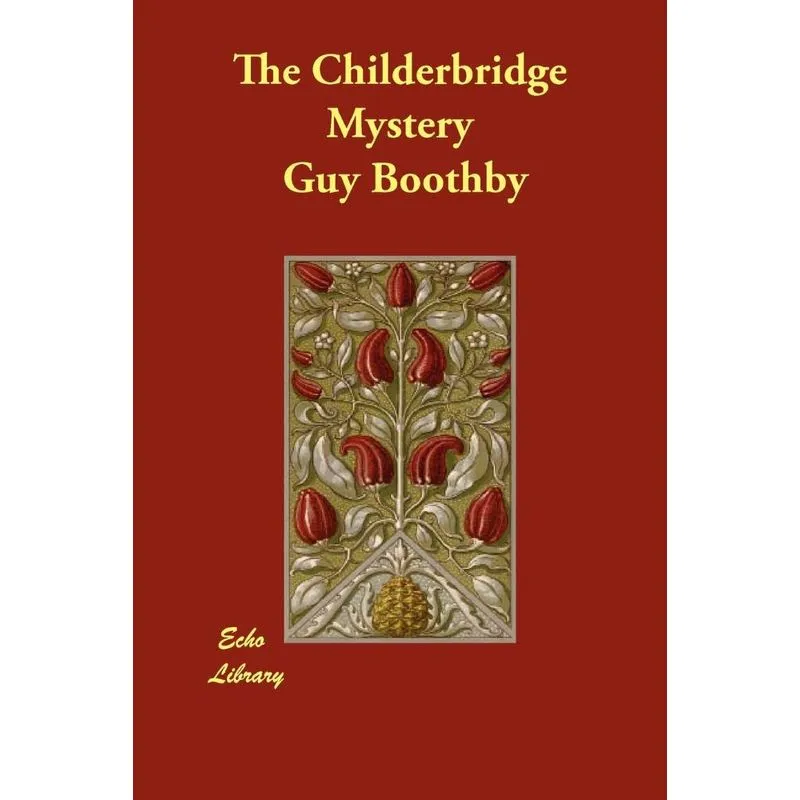 The Childerbridge Mystery