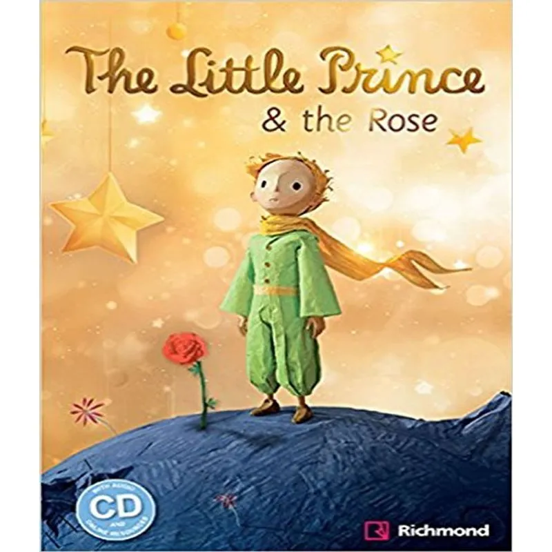 The Little Prince E The Rose - Nivel 2 - With Cd