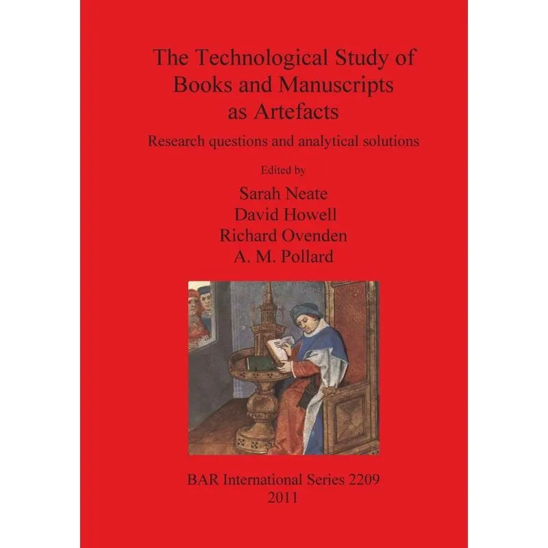 The Technological Study of Books and Manuscripts as Artefac