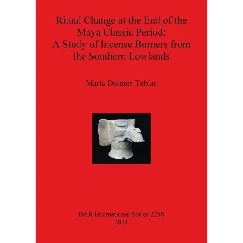 Livro Ritual Change at the End of the Maya Classic Period