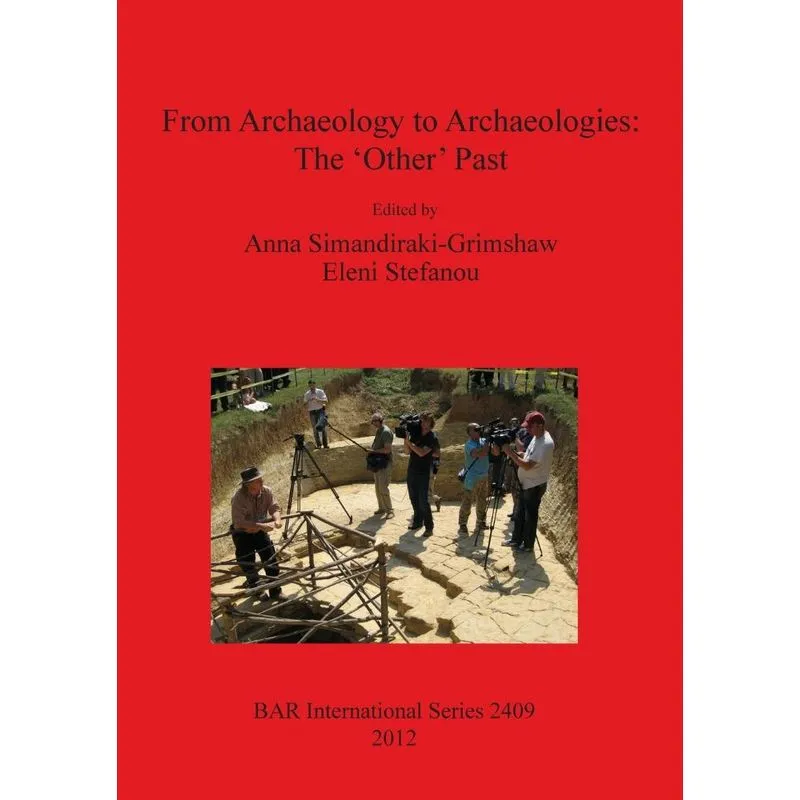 From Archaeology to Archaeologies