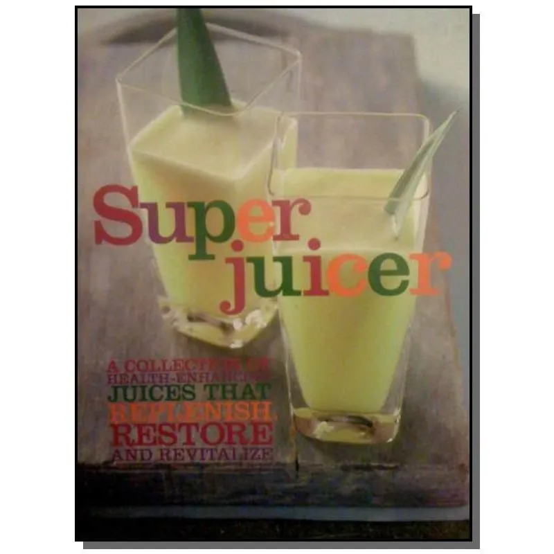 Super Juicer