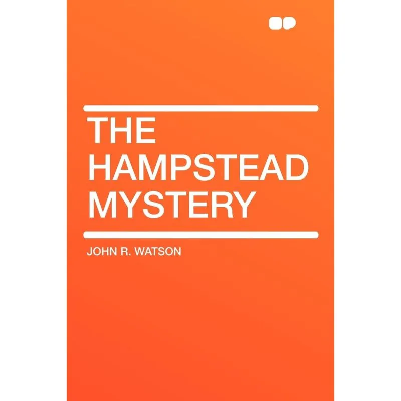 The Hampstead Mystery