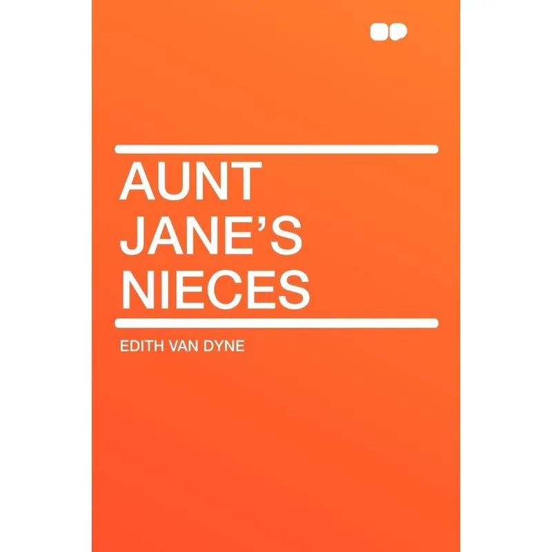 Aunt Janes Nieces