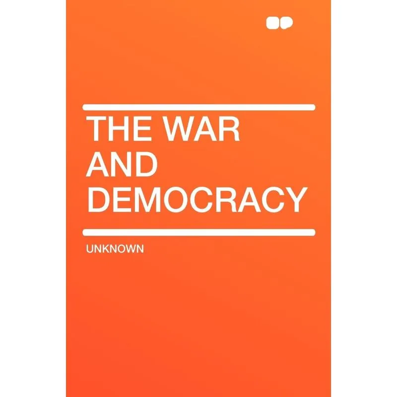 The War and Democracy