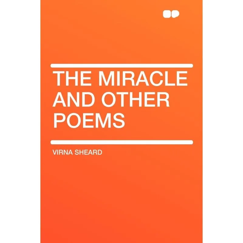 The Miracle and Other Poems