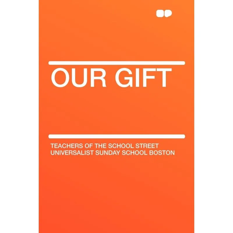 Our Gift