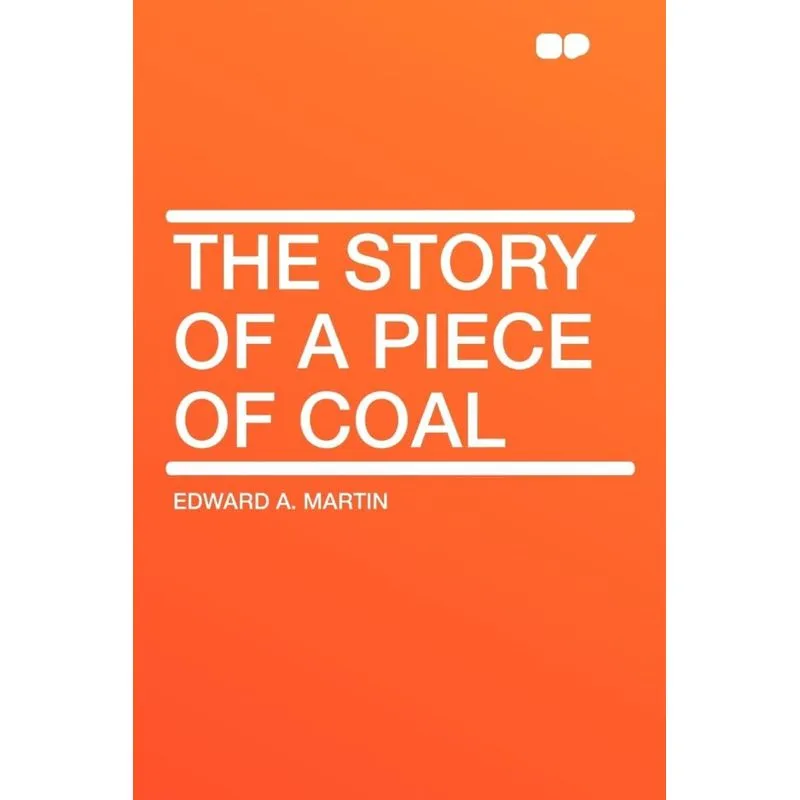 The Story of a Piece of Coal