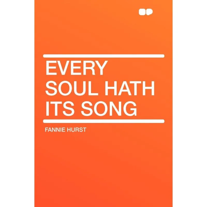 Every Soul Hath Its Song