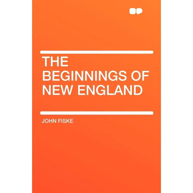 The Beginnings of New England