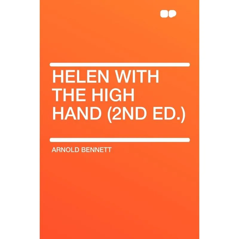 Helen with the High Hand (2nd ed.)