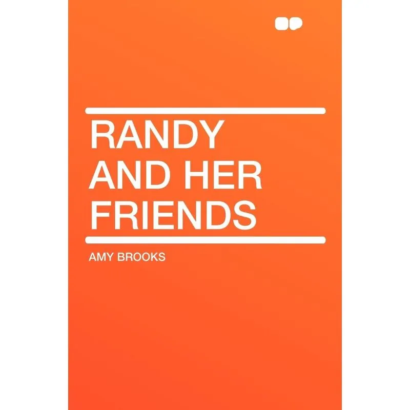 Randy and Her Friends