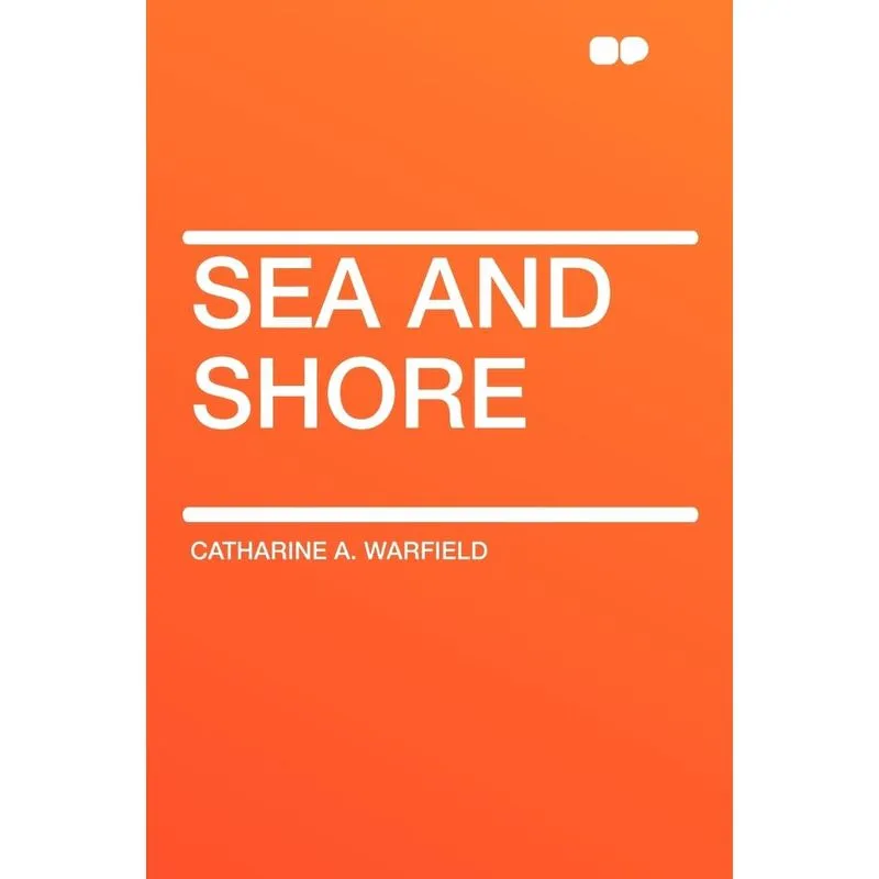 Sea and Shore