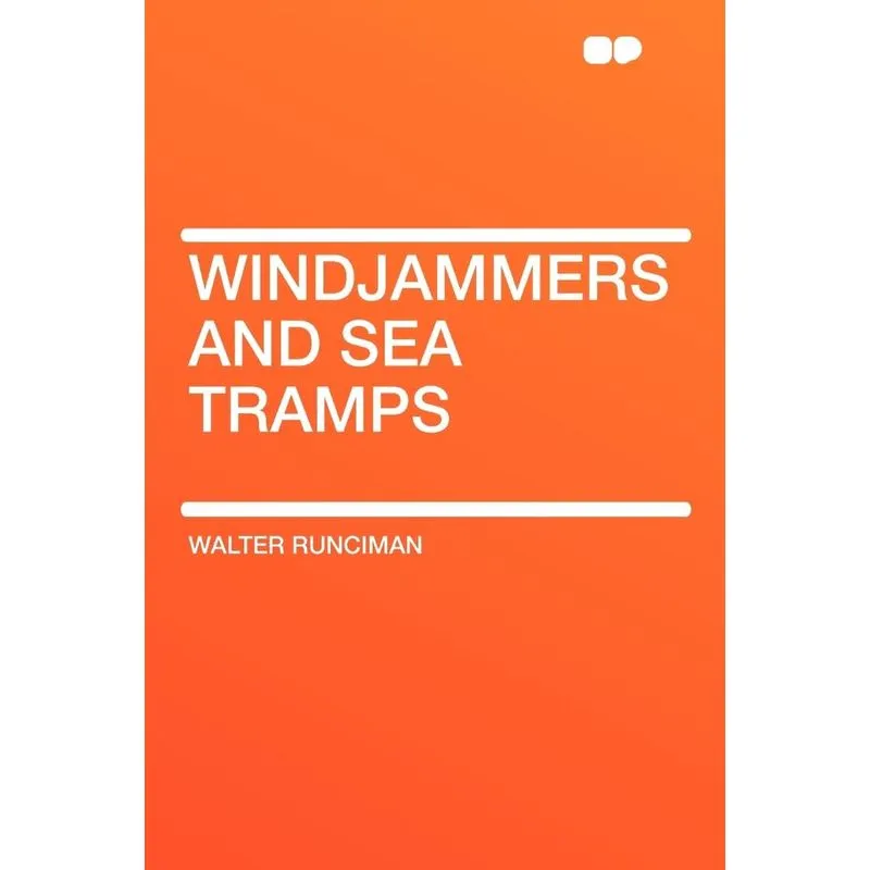 Windjammers and Sea Tramps