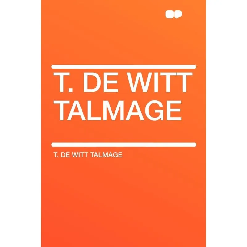 T. De Witt Talmage