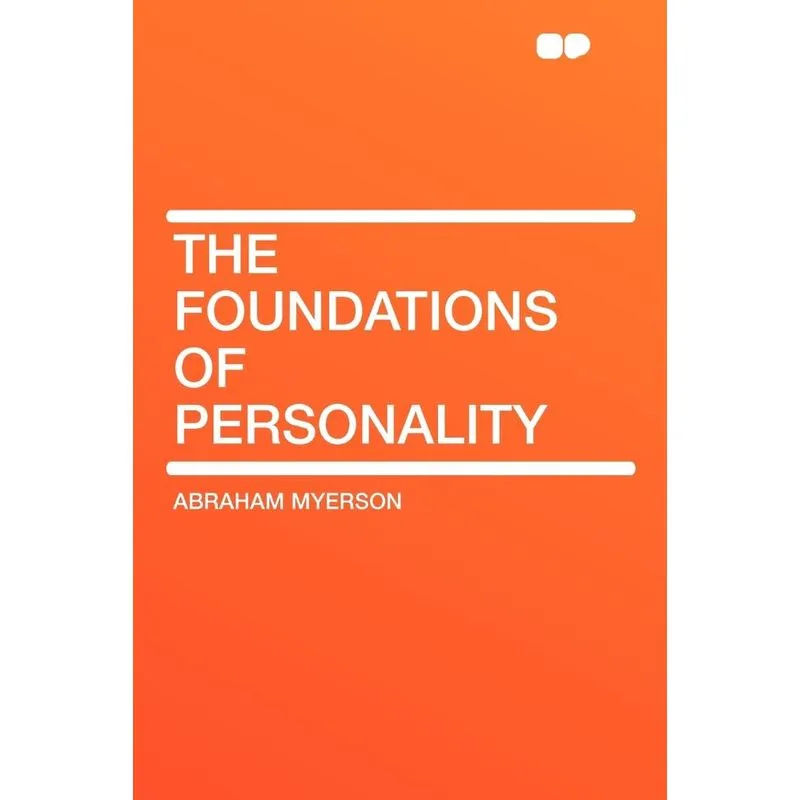 The Foundations of Personality