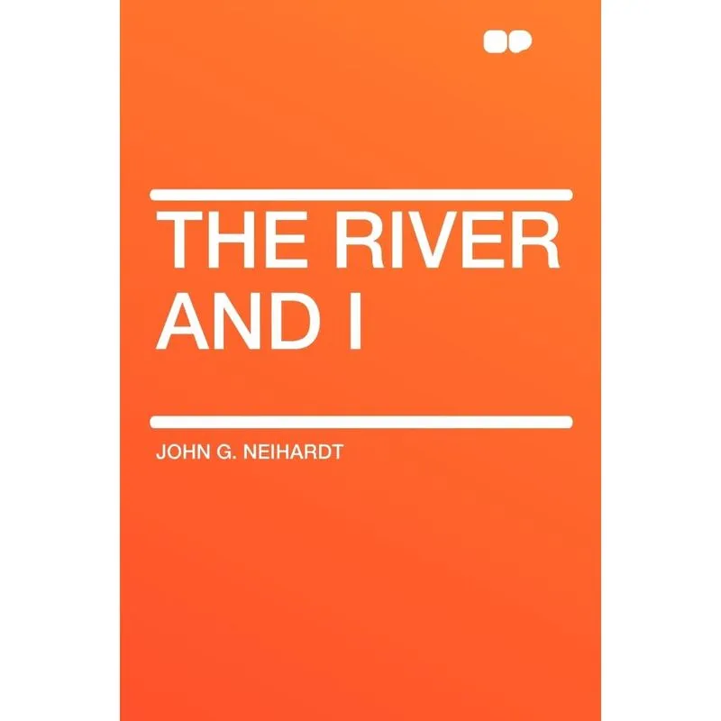 The River and I