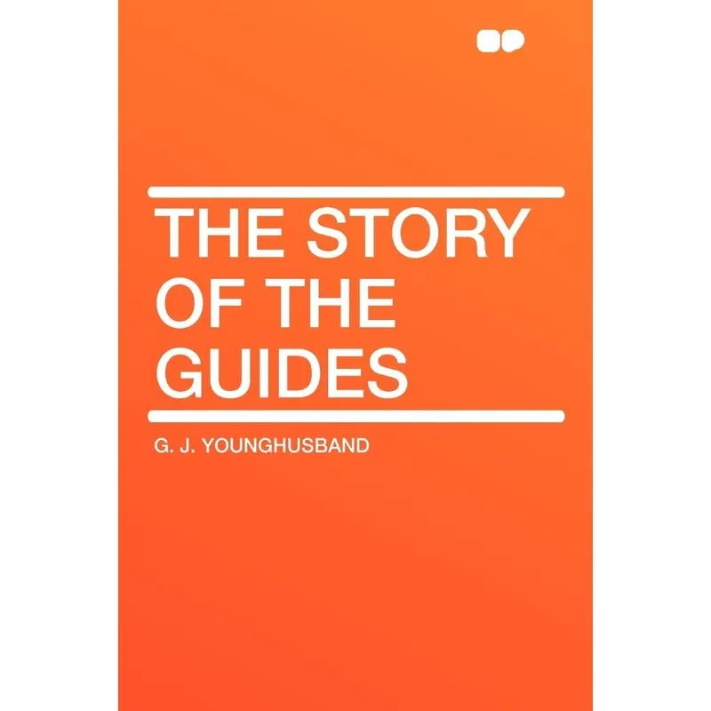 The Story of the Guides