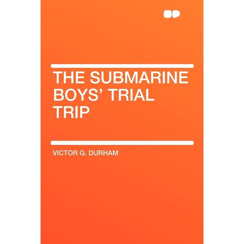 The Submarine Boys Trial Trip