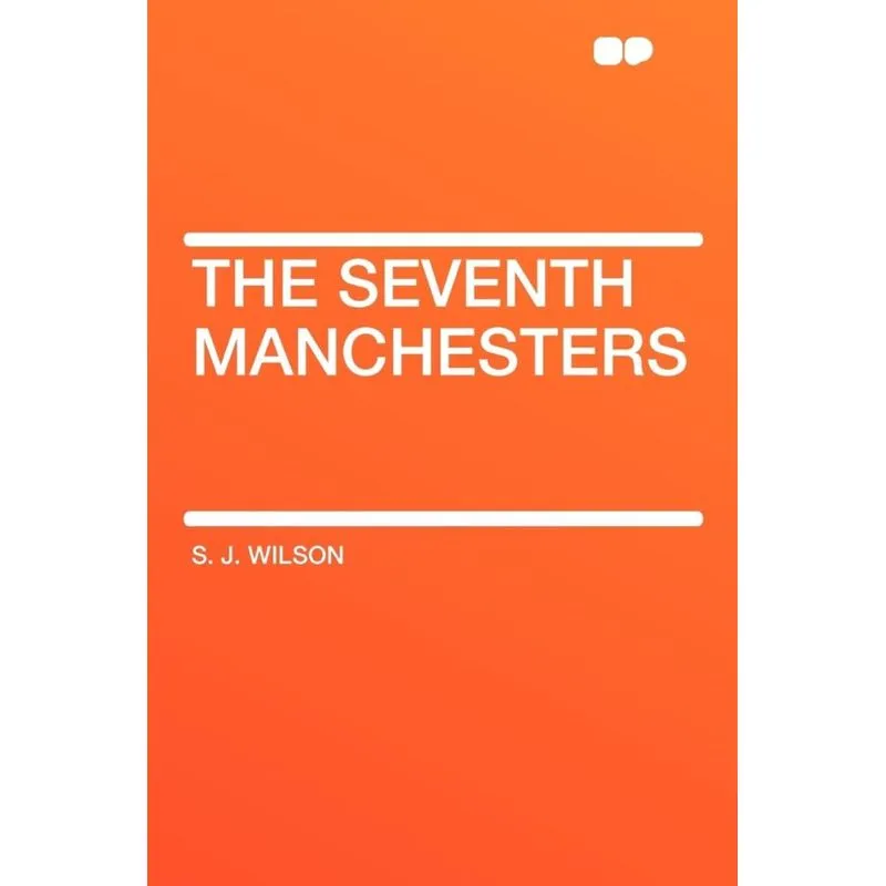 The Seventh Manchesters