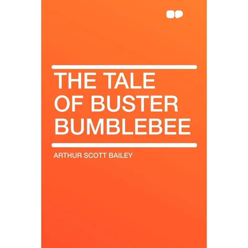 The Tale of Buster Bumblebee