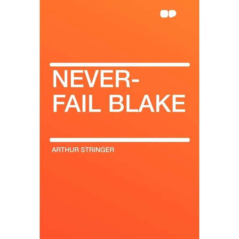 Never-Fail Blake