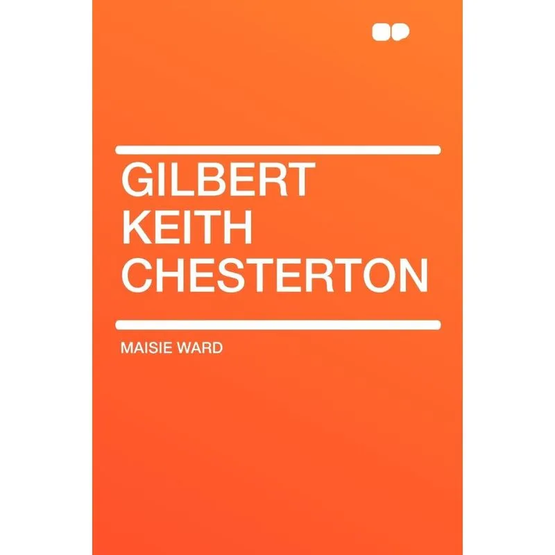 Gilbert Keith Chesterton
