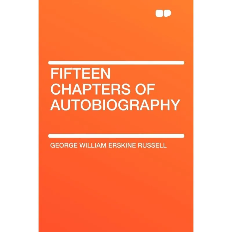 Fifteen Chapters of Autobiography
