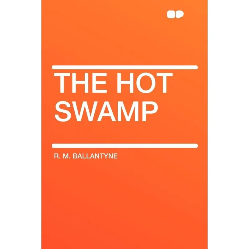 The Hot Swamp