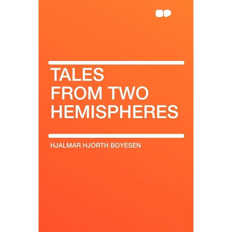 Tales from Two Hemispheres