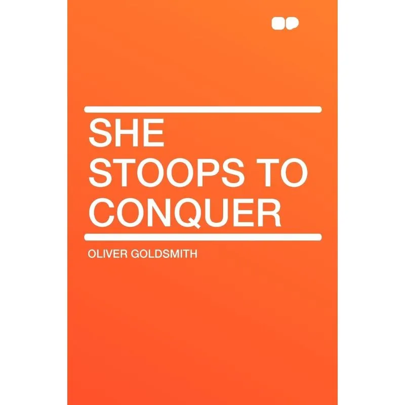 She Stoops to Conquer