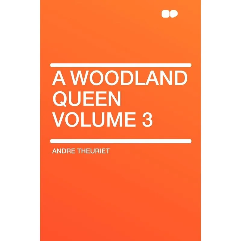 A Woodland Queen Volume 3
