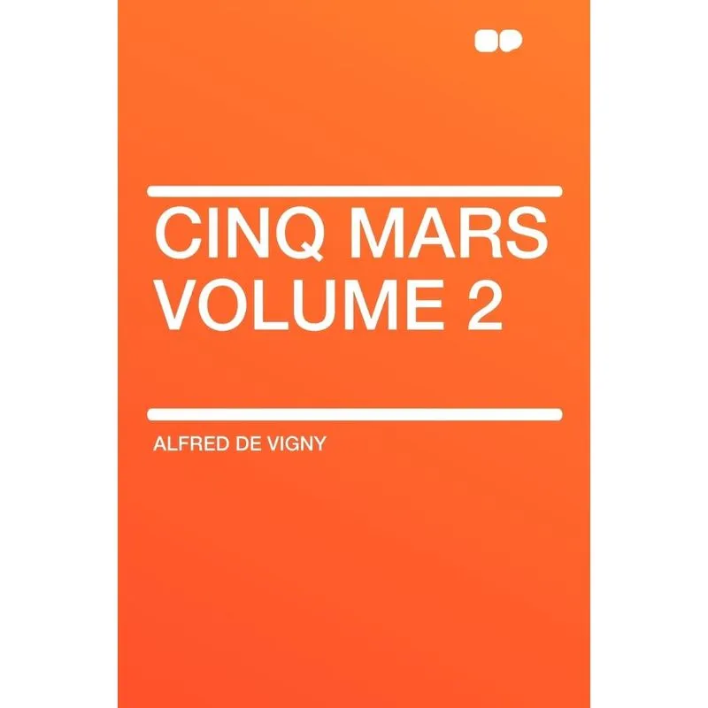 Cinq Mars Volume 2