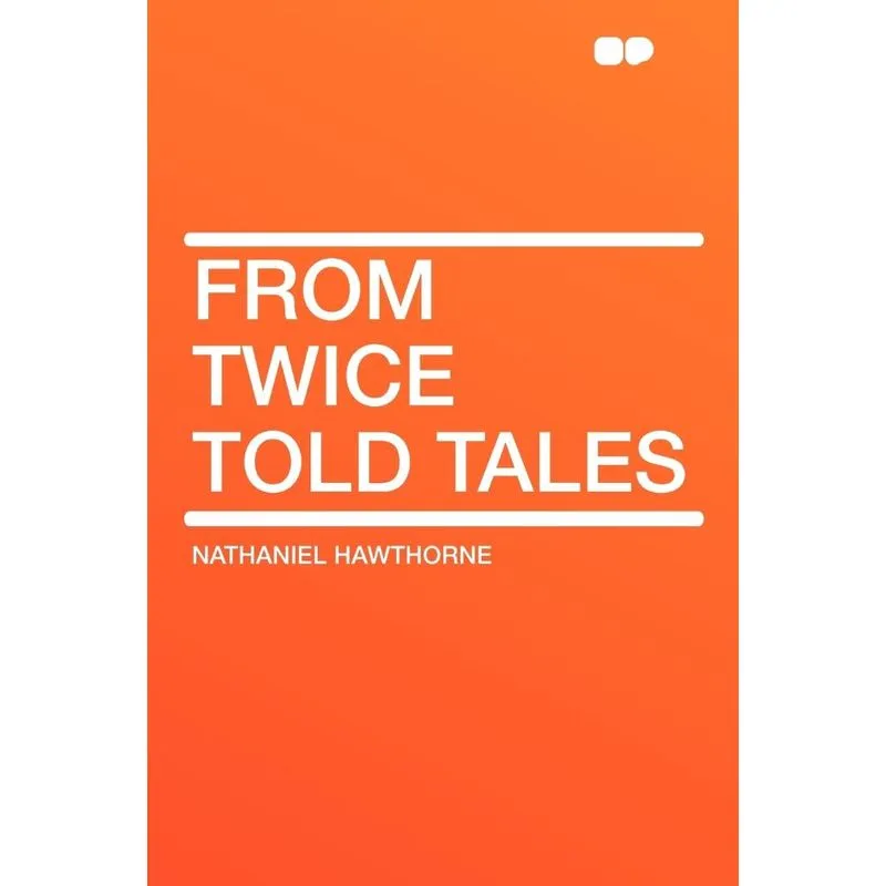 From Twice Told Tales