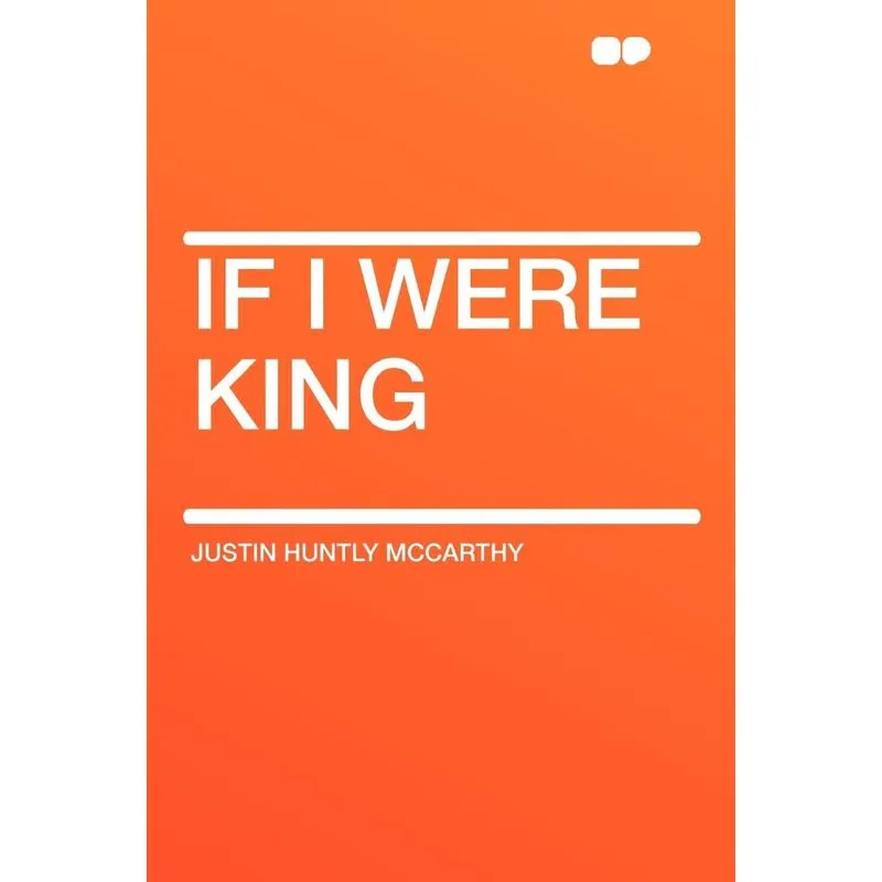 If I Were King