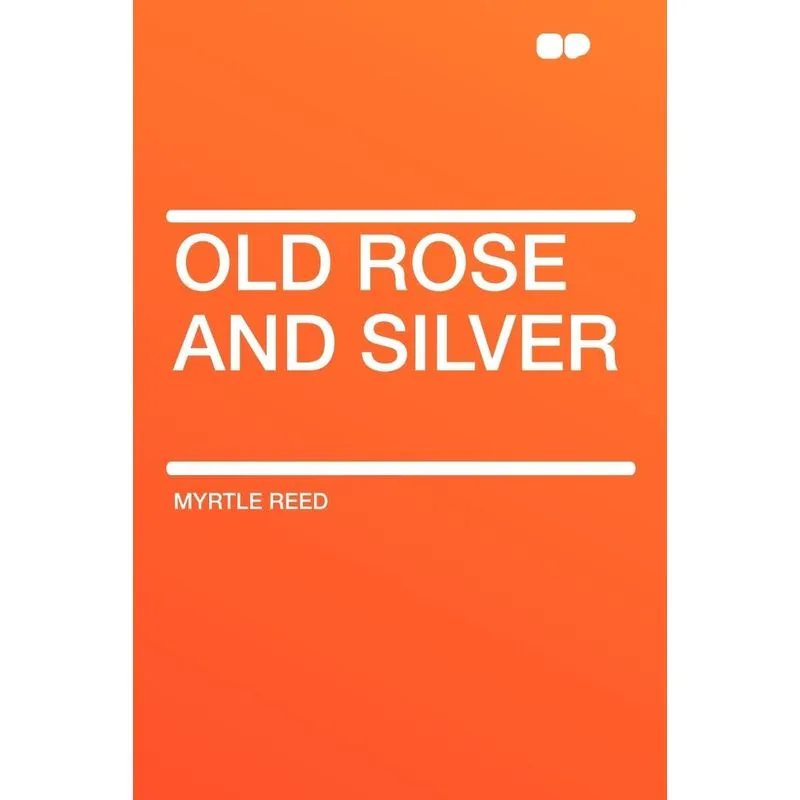 Old Rose and Silver