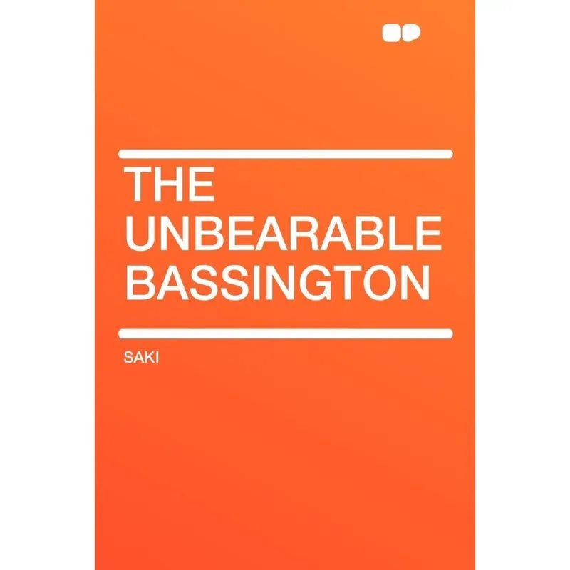 The Unbearable Bassington