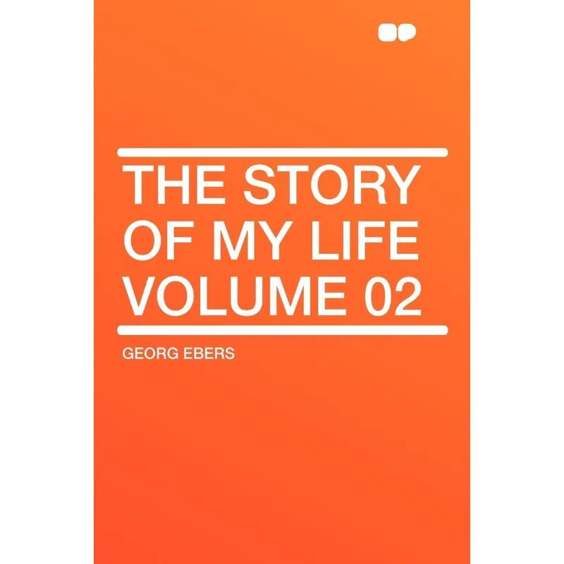 The Story of My Life Volume 02
