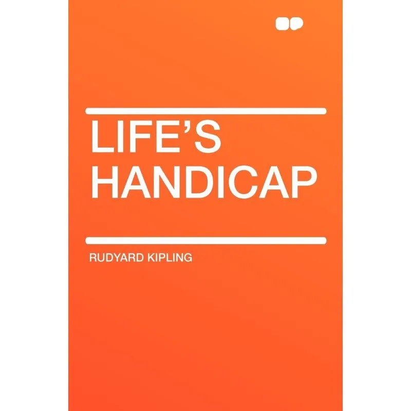 Lifes Handicap
