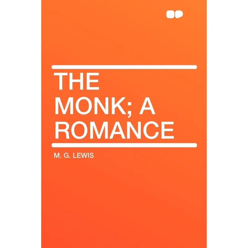 The Monk, a romance